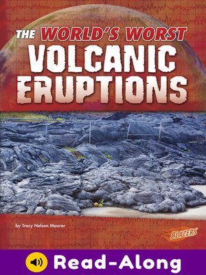 cover image of The World's Worst Volcanic Eruptions